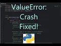 Python value error crash fixed