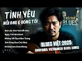 Download Lagu Emotional Vietnamese Blues Songs |Bao Lâu Cho Vừa Nỗi Đau–Blues Việt Về Tình Yêu, Nỗi Đau \u0026 Bóng Tối