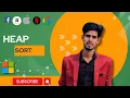 Heap Sort Crisp And Precise Explanation GFG Problem of the Day C Java Python