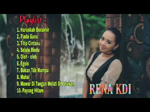 Download MP3 RENA KDI - HARUSKAH BERAKHIR, TIADA GUNA DLL | Kumpulan dangdut koplo terpopuler