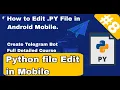 How to Edit PY File in Android Mobile