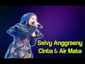 Download Lagu Cinta dan Air Mata - Voc by Selvi Anggraini