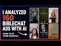 Deconstructing 1 000 BibleChat reviews 160 ads How I d 2x their creative growth