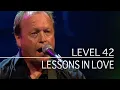 Download Lagu Level 42 - Lessons In Love (Estival Jazz, 2nd July 2010)