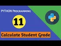How to calculate student grade using python