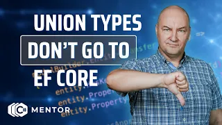 Discriminated Unions Over Union Types The EF Core Viewpoint