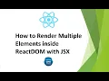 How to Render Multiple Elements inside ReactDOM with JSX ReactJS for Beginners in Hindi 2021