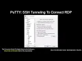 SSH Tunneling To Connect To RDP With PuTTY