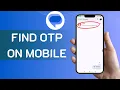 How do I Find My OTP Code Simple 2025 Method