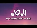Lagu Joji - Past Won't Leave My Bed (Lyrics)