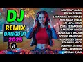 Download Lagu DJ REMIX TERBARU 2025 🎵 FULL BASS JEDAG JEDUG 🎵 DJ DANGDUT REMIX AUDIO JERNIH