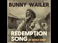 Download Lagu Roots Reggae (1970) [Unreleased Album] Bunny Wailer - Redemption Song: An Untold Story