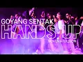 Download Lagu GOYANG SENTAK - HANDS UP 🌴 Noven Atulolon Remix