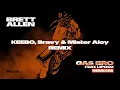 Lagu Brett Allen Feat. Lipooz - Gas Bro (KEEBO, Bravy \u0026 Mister Aloy Remix)