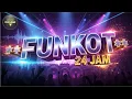 Lagu FUNKOT NONSTOP 24 JAM 🔥 FULL BASS GILA | PARTY TANPA HENTI 2025 #funkot #dj