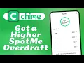 How To Get a Higher Chime SpotMe Overdraft Limit Increase SpotMe Boost