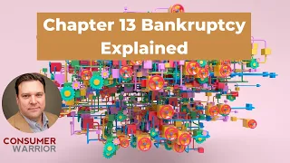 Chapter 13 Bankruptcy Explained 2021