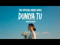 Download Lagu Duniya Tu - Onestan - (Official Music Video)