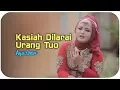 Download Lagu AYU DEWI - Kasiah Dilarai Rang Tuo | Lagu Dendang Minang Terbaru