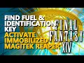 Find fuel identification key FF14 Activate Immobilized Magitek Reaper