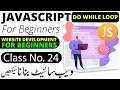 JavaScript Do While Loop JS Tutorial for Beginners Urdu Hindi 2023