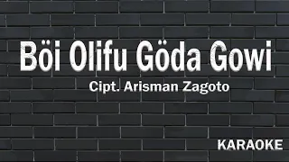 b i olifu g da gowi cipt arisman zagoto karaoke versi pop hits 2021
