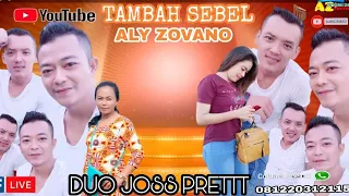 Download TAMBAH SEBEL - COVER - ALY ZOVANO - LIVE DUO JOSS PRETTT - ARTIS SUSY ARZETTY MP3