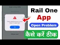 Oops something went wrong please try again later railone app railone app not open