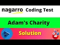 Adam s Charity Coding Problem Solution Coding Questions 2021