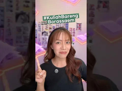 Siapa yang ngerasa juga kalo perempuan itu dituntutnya banyak banget?! #KuliahBarengBorassaem