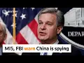 MI5 FBI warn of growing threat from China