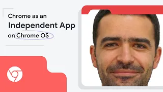 Chrome as an independent app on ChromeOS