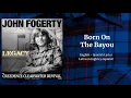 Download Lagu Born On The Bayou - Spanish Letra English Lyric Video from John Fogerty