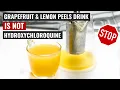 STOP 🛑✋ Grapefruit \u0026 Lemon Peels Drink is NOT Hydroxychloroquine | How to Make the Drink at Home