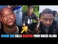 EXCLUSIVE Boxing Bar Calls Wack100 From Rikers Island To Address Maino