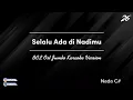 Download Lagu KARAOKE SELALU ADA DI NADIMU - BCL OST FILM JUMBO NADA WANITA