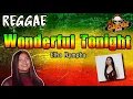 Download Lagu WONDERFUL TONIGHT (Reggae Version) | Elha Nympha x DJ Claiborne Remix