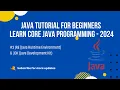 Learn Core Java Programming - 2024