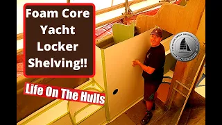 Ep116 Yacht Locker Shelving – Life On The Hulls – Catamaran Build Project