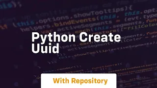python create uuid