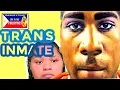 Why Trans Inmate Moved To All Men s Facility