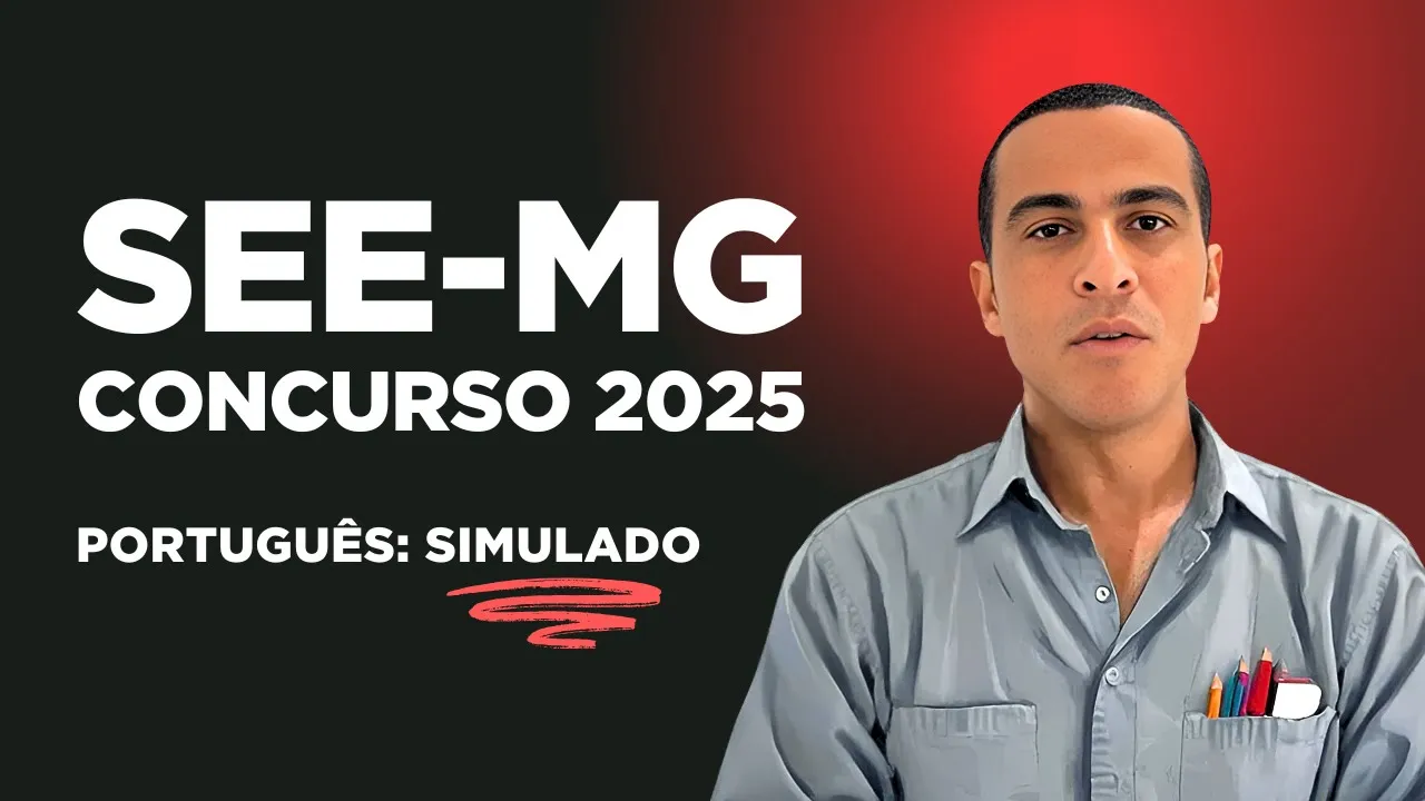 SIMULADO CONCURSO SEE MG 2025 - PORTUGUÊS CONSULPLAN