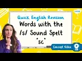 How Do You Spell Words with the s Sound Spelt sc KS2 English Concept for Kids