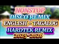 Download Lagu NONSTOP ENGLISH/TAGALOG DISCO REMIX | HARDTEK REMIX | SAYAWAN NA! 2025_2026
