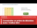 - Construire un arbre de decision avec l indice Gini Formation Data Machine Learning