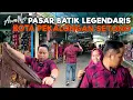 Download Lagu PASAR BATIK LEGENDARIS KOTA PEKALONGAN SETONO || ABANG NARJI BIKIN KAGET SATU PASAR