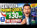 SeatGeek Promo Codes 2026 Get 30 Off Tickets Before Checkout