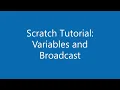 Scratch Tutorial Broadcast and Variables