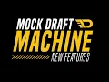 Mock Draft Machine New Features