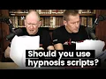 Should You Use Hypnosis Scripts